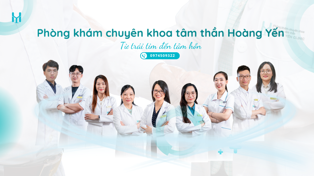Phòng khám chuyên khoa tâm thần Hoàng Yến