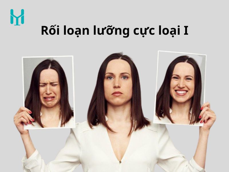 Rối loạn lưỡng cực loại I